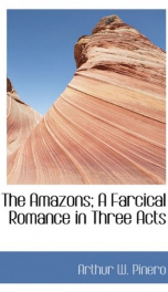 the amazons a farcical romance in three acts_cover