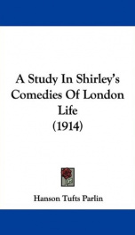 a study in shirleys comedies of london life_cover