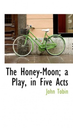 the honey moon a play in five acts_cover