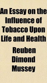 An Essay on the Influence of Tobacco upon Life and Health_cover