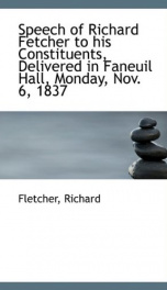 speech of richard fetcher to his constituents delivered in faneuil hall monday_cover