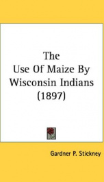 the use of maize by wisconsin indians_cover