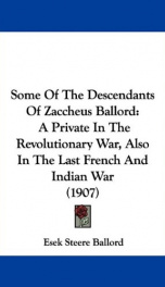 some of the descendants of zaccheus ballord a private in the revolutionary war_cover