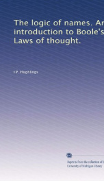 the logic of names an introduction to booles laws of thought_cover