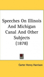 speeches on illinois and michigan canal and other subjects_cover