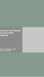 Lectures on Popular and Scientific Subjects_cover