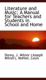 literature and music a manual for teachers and students in school and home_cover