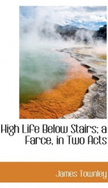 high life below stairs a farce in two acts_cover