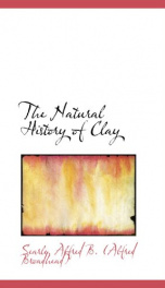 the natural history of clay_cover