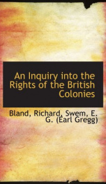 an inquiry into the rights of the british colonies_cover