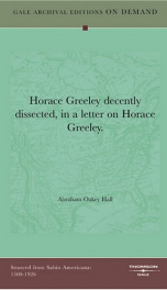horace greeley decently dissected_cover