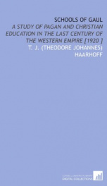 schools of gaul a study of pagan and christian education in the last century of_cover