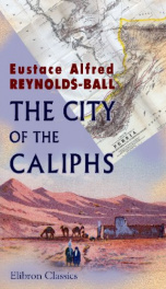 the city of the caliphs a popular study of cairo and its environs and the nile_cover