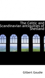 the celtic and scandinavian antiquities of shetland_cover