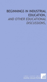 beginnings in industrial education and other educational discussions_cover