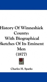 history of winneshiek county with biographical sketches of its eminent men_cover