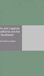 Myths and Legends of California and the Old Southwest_cover