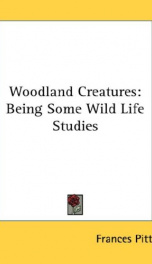 woodland creatures being some wild life studies_cover