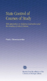 state control of courses of study with appendices on religious instruction and_cover