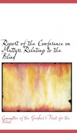 report of the conference on matters relating to the blind_cover