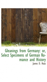 gleanings from germany or select specimens of german romance and history_cover