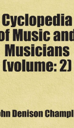 cyclopedia of music and musicians volume 2_cover