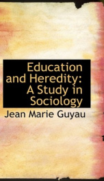 education and heredity a study in sociology_cover