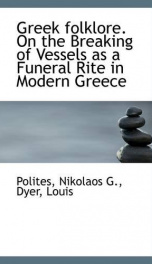 greek folklore on the breaking of vessels as a funeral rite in modern greece_cover