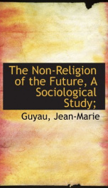 the non religion of the future a sociological study_cover