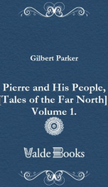 Pierre and His People, [Tales of the Far North], Volume 1._cover