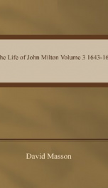 The Life of John Milton Volume 3 1643-1649_cover