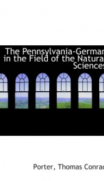 the pennsylvania german in the field of the natural sciences_cover