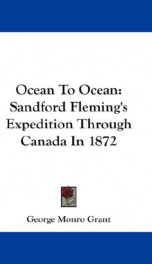 ocean to ocean sandford flemings expedition through canada in 1872_cover