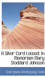 a silver cord loosed in memoriam mary stoddard johnson_cover