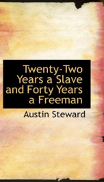 Twenty-Two Years a Slave, and Forty Years a Freeman_cover