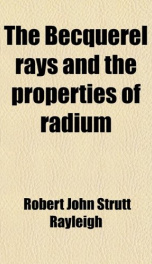 the becquerel rays and the properties of radium_cover