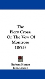 the fiery cross or the vow of montrose_cover