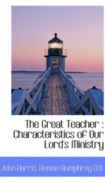 the great teacher characteristics of our lords ministry_cover