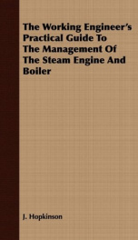 the working engineers practical guide to the management of the steam engine and_cover