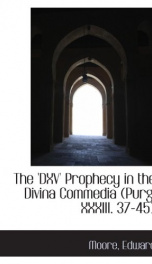 the dxv prophecy in the divina commedia purg xxxiii 37 45_cover