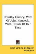 dorothy quincy wife of john hancock with events of her time_cover