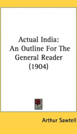 actual india an outline for the general reader_cover