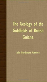 the geology of the goldfields of british guiana_cover