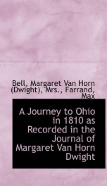 a journey to ohio in 1810 as recorded in the journal of margaret van horn dwight_cover