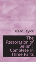 the restoration of belief complete in three parts_cover