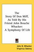 the story of don miff as told by his friend john bouche whacker a symphony of_cover