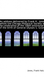 an address delivered by frank h jones before the chicago historical society at_cover