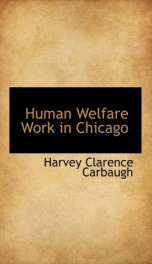 human welfare work in chicago_cover