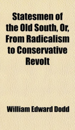 statesmen of the old south or from radicalism to conservative revolt_cover