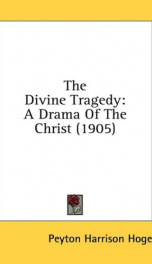 the divine tragedy a drama of the christ_cover